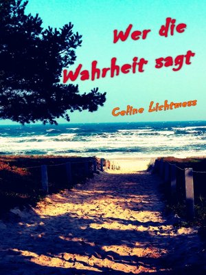 cover image of Wer die Wahrheit sagt